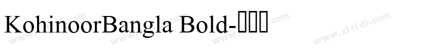 KohinoorBangla Bold字体转换
